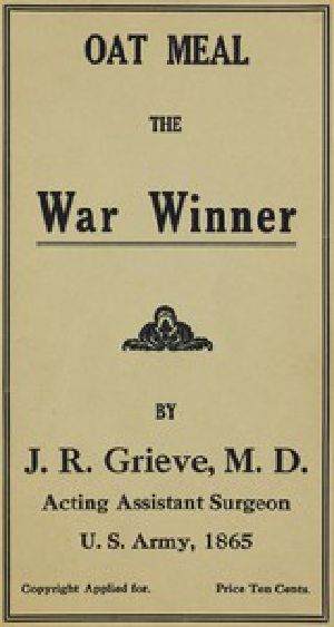 [Gutenberg 56223] • Oat Meal: The War Winner